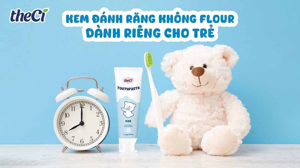 Kem đánh răng không flour theCi cho trẻ